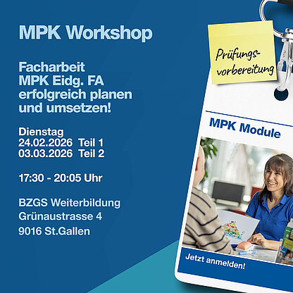 Workshop „Facharbeit MPK Eidg. FA erfolgreich planen und umsetzen“